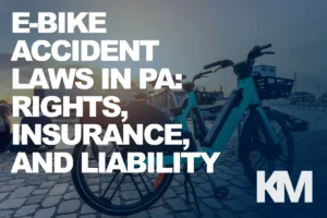 Pennsylvania E-Bike Accident Laws: Rights, Insurance, and Liability