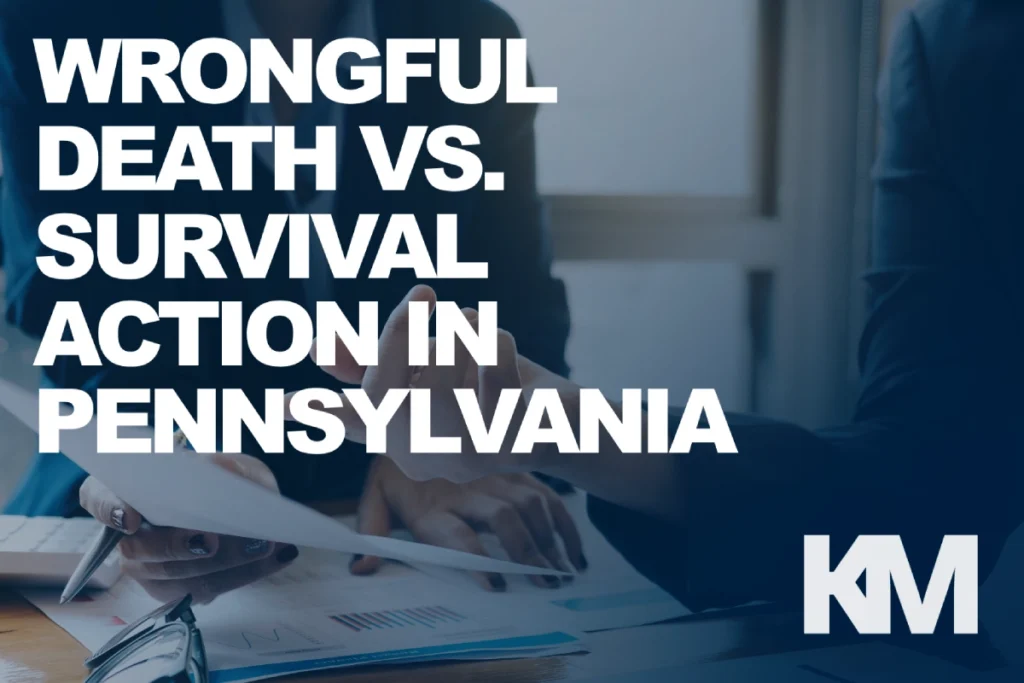 Wrongful Death Vs Survival Action Pennsylvania Guide